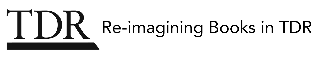 Re-imagining Books in TDR
