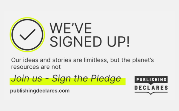 We've signed up! Join us - Sign the Publishing Declares pledge